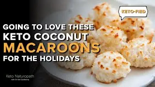 Going To Love These Keto Coconut Macaroons for the Holidays