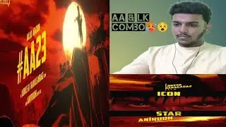 AA23 Announcement Reaction | Allu Arjun | Lokesh Kanagaraj | Anirudh Ravichander