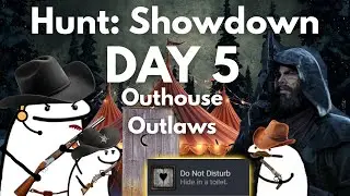 Playing Hunt until I Unlock Post Malone: Day 5 - Hunt Showdown 1896