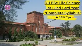 BSc Life Science (DU) | Full Syllabus 1st&ndash;3rd Year | 9 CGPA Target