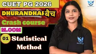 CUET PG 2026 M.COM CRASH COURSE | STATISTICS lec-1| archana ma'am #cuetpg #cuet #cuet2026 7991885296