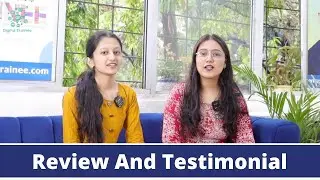 What Our Student Say About Digital Trainee | Review And Testimonial