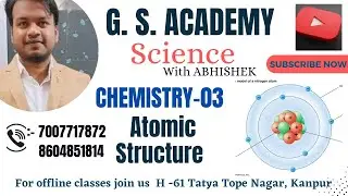 CHEMISTRY-03 ATOMIC STRUCTURE #rrb #cds #upsc #nda #ssc #uppsc #uptet #tgt #uppcs #