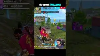 Munna Bhai No Revive Challenge With @DhanushFFGamer  🔥