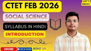 CTET 2026: Social Studies Syllabus Explained