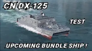 CN DX-125 - Upcoming Bundle ship to Modern Warships 