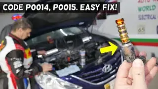 HYUNDAI SONATA CODE P0014 P0015 ENGINE LIGHT ON FIX