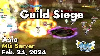 Guild Siege (Mia Server) February 24, 2024 | Flyff Universe