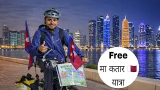 Travelling Qatar | World Tour |Nepal to Qatar cycling journey |