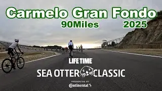 Sea Otter Classic 2025- Gran Fondo Carmelo | Full Ride | Epic Cycling Series