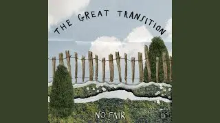 The Great Transition