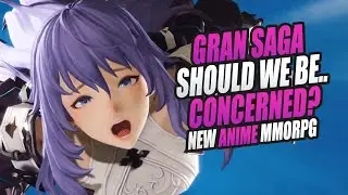 GRAN SAGA: Should we be Concerned or Excited? New Upcoming Anime MMORPG