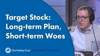 Target Stock: Long-term Plan, Short-term Woes