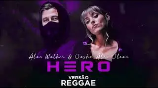 Hero - Alan Walker & Sasha Alex Sloan - Reggae remix By @viberemixtv .