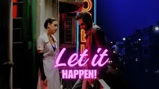 Dev D Edit | Let it Happen | Tame Impala