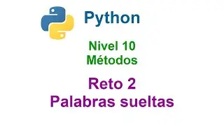 Python - Nivel 10 - Reto 2 - Palabras sueltas (métodos strip y split)