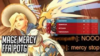 Mage Mercy FFA POTG - Overwatch