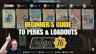 The Ultimate Beginner's Guide To Perks & Loadouts In Fallout 76 - A Beginner's Guide