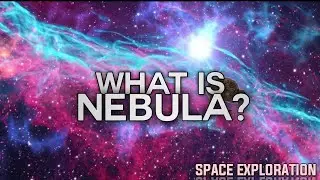 what is a nebula? | explained | types of nebulas | by science - explained