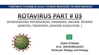 ROTAVIRUS PART # 03