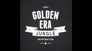 Golden Era Mixes Volume 1 &ndash; Jungle