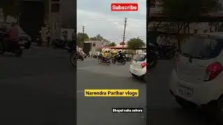 bhopal naka sehore #bhopalnaka #sehore #viral #ytshorts #shortsfeed #shortsvideo #trending #youtube