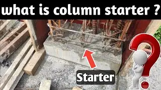 what is Starter for a Column? I Column starter Shuttering