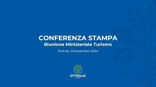 Conferenza stampa - Riunione Ministeriale G7 sul Turismo