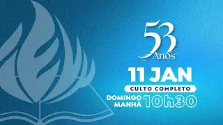 Culto Domingo Manhã | 11/01/2026 | Pr. Clóvis Delgado
