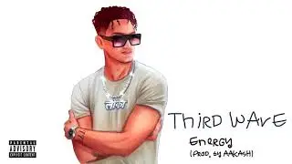 Loka - Energy (Prod. by AAKASH) [Audio] | Third Wave EP
