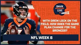 With Drew Lock on the field, how does the game plan change for the Broncos against the Patriots?