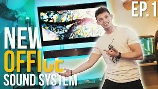 Pimp My Office 2019 Episode 1: The New Sound System!