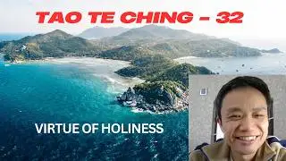 Lao Tzu's Ancient Secret to a Good Life | Tao Te Ching Ch. 32 Explained Simply-Virtue of Holiness
