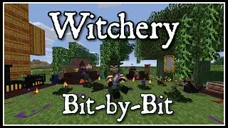 Witchery: Bit-by-Bit (Part 7: Player Infusions!)