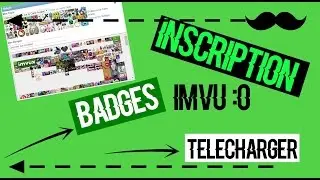 BADGES SUR IMVU + INSCRIPTION + T&Eacute;L&Eacute;CHARGEMENT !!!!!!