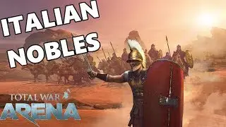 Total War ARENA - Tier 8 Roman Italian Noble Cavalry! Better or Worse than Carthaginian Cavalry?