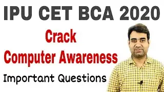 Computer Awareness | BCA IPU CET 2020 | Important Questions