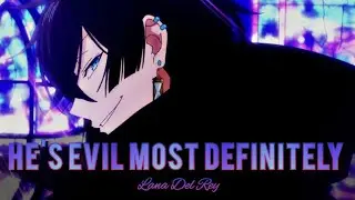 Vanitas no Karte | Lana Del Rey [ AMV ]