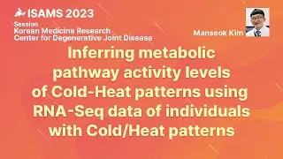 [ISAMS 2023] R2_5Korean Medicine Research_2연자 Manseok Kim
