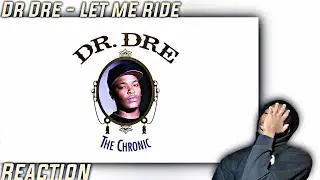 ТАК КРУТО! Dr Dre - Let Me Ride РЕАКЦИЯ! Первый раз слышу