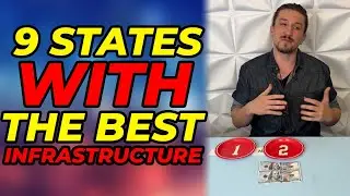 9 States with the Best Infrastructure