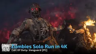 Call of Duty: Vanguard - Zombies Solo Run in 4K on PC - [Gaming Trend]