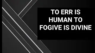 To err is human to forgive is divine essay|CSS|PMS|PCS|TEHSILDAR|IAS|URDU|HINDI