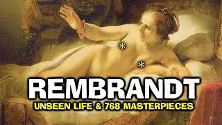Rembrandt: Unique Life & 768 Artworks of a Dutch Baroque