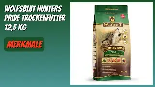 BEWERTUNG (2026): Wolfsblut Hunters Pride Trockenfutter 12,5 kg. Infos
