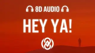 Outkast - Hey Ya! (Lyrics) | 8D Audio 🎧