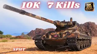 SPHT  10K Damage 7 Kills World of Tanks