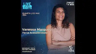 Live Nights com Vanessa Marques
