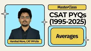 UPSC CSAT PYQs: Averages | Harshal More