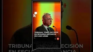 Tribunal tom&oacute; decisi&oacute;n en segunda instancia en caso Uribe
